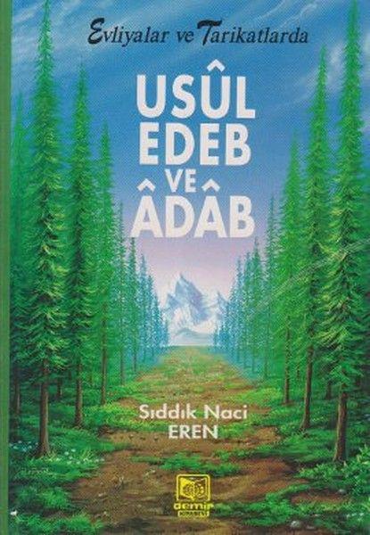 Evliyalar ve Tarikatlarda Usul, Edeb ve Adab