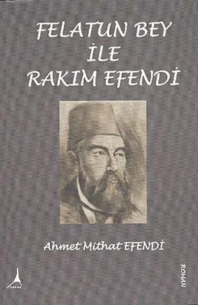 Felatun Bey ile Rakım Efendi