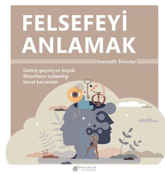 Felsefeyi Anlamak