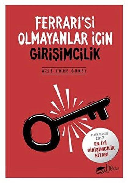 Ferrarisi Olmayanlar İçin Girişimcilik
