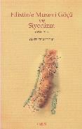 Filistin’e Musevi Göçü ve  Siyonizm (1880-1914)