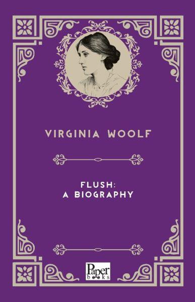 Flush: A Biography (İngilizce Kitap)