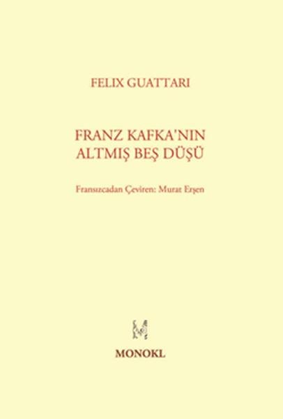 Franz Kafka'nın Altmış Beş Düşü