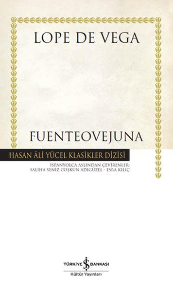 Fuenteovejuna - Hasan Ali Yücel Klasikleri (Ciltli)