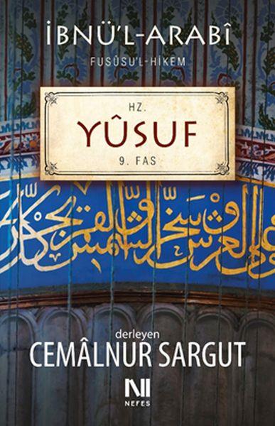 Fusûsu’l-Hikem Serisi - Hz. Yûsuf Fassı