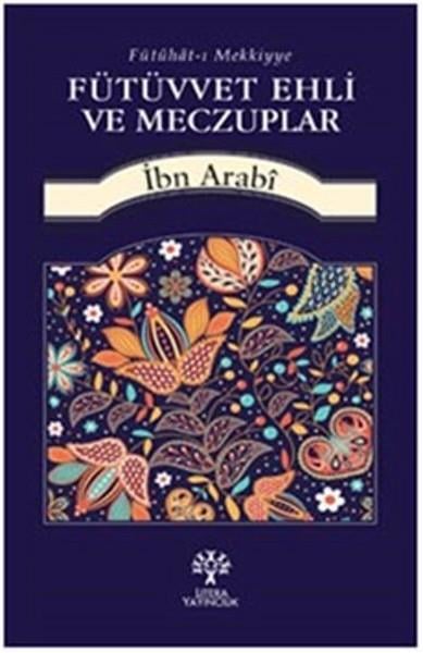 Fütüvvet Ehli ve Meczuplar
