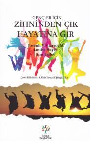 Gençler İçin Zihninden Çık Hayatına Gir