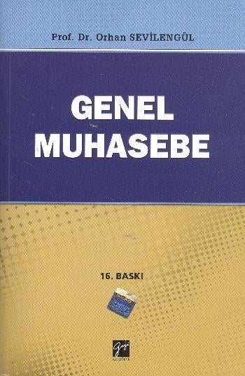 Genel Muhasebe / Orhan Sevilengül