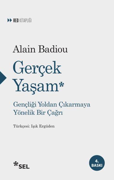 Gerçek Yaşam - Gençliği Yoldan Çıkarmaya Yönelik  Bir Çağrı