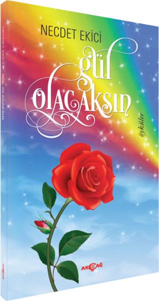 Gül Olacaksın