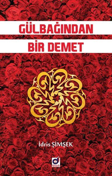 Gülbağından Bir Demet