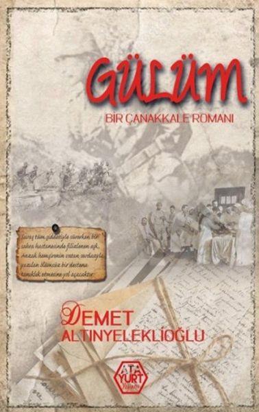 Gülüm - Bir Çanakkale Romanı