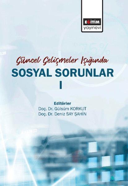 Güncel Gelişmeler Işığında Sosyal Sorunlar- 1