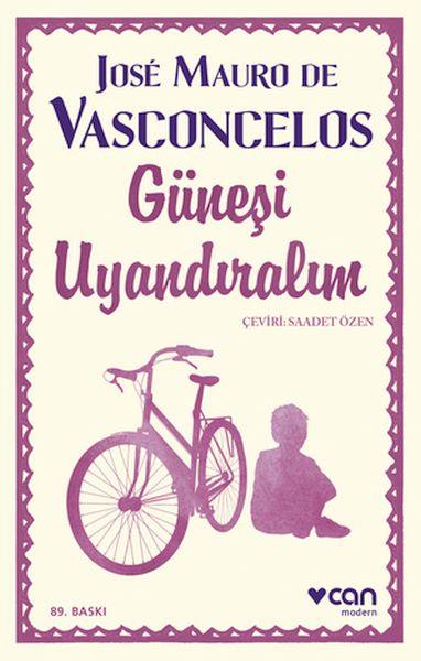 Güneşi Uyandıralım - Ciltsiz