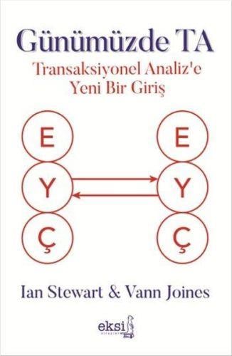Günümüzde TA - Transaksiyonel Analiz'e Yeni Bir Giriş