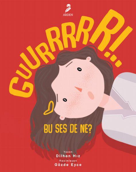 Guurrrrr!.. Bu Ses De Ne?