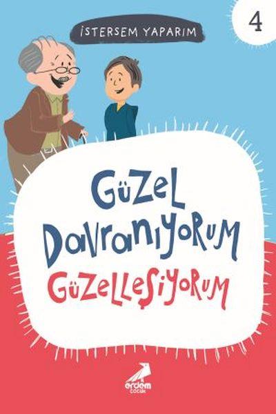 Güzel Davranıyorum Güzelleşiyorum - İstersem Yaparım