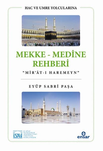 Hac ve Umre Yolcularına Mekke-Medine Rehberi 