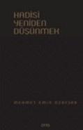 Hadisi Yeniden Düşünmek