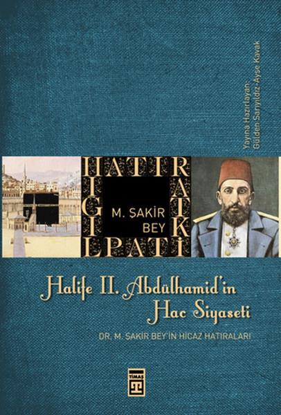 Halife II. Abdülhamit’in Hac Siyaseti