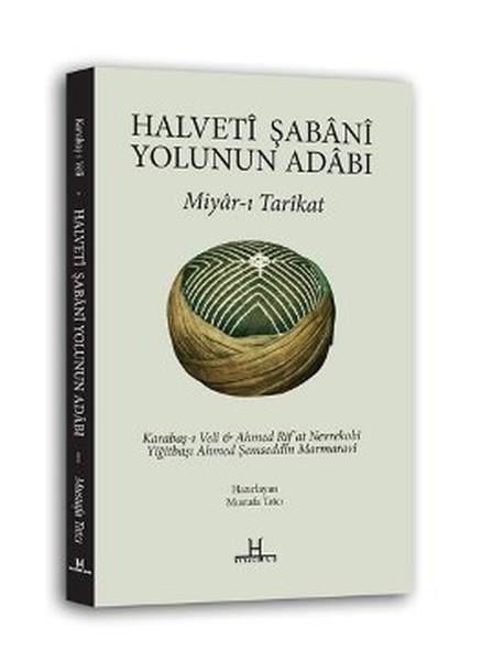 Halveti Şabani Yolunun Adabı  Miyar-ı Tarikat