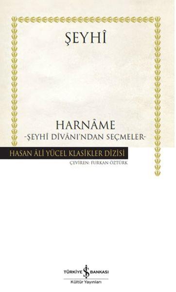 Harname Şeyhi Divanı'ndan Seçmeler - Hasan Ali Yücel Klasikleri