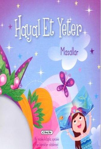 Hayal Et Yeter - Masallar