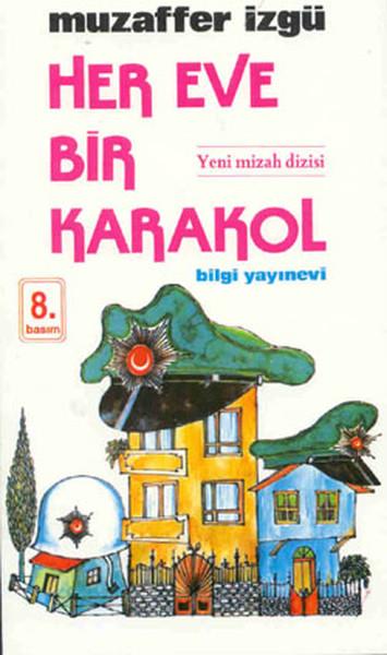Her Eve Bir Karakol