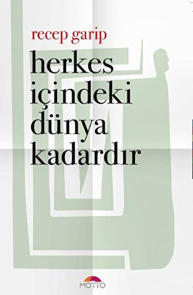 Herkes İçindeki Dünya Kadardır