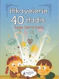 Hikayelerler 40 Hadis
