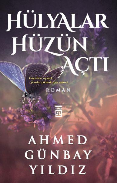 Hülyalar Hüzün Açtı