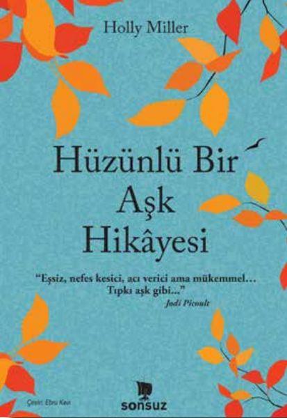 Hüzünlü Bir Aşk Hikâyesi