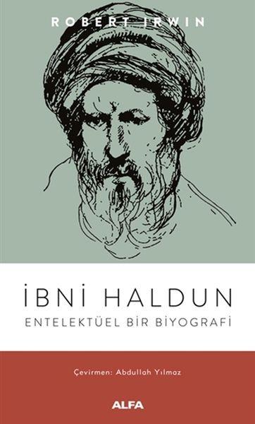 İbni Haldun - Entelektüel Bir Biyografi