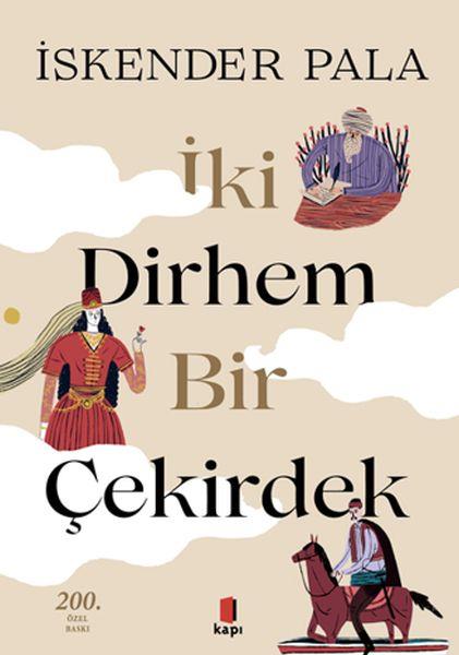 İki Dirhem Bir Çekirdek - Ciltli