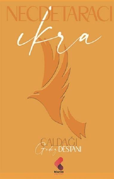 İkra - Çaldağı - Gediz Destanı