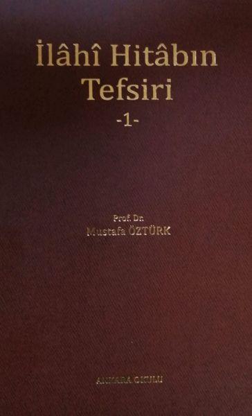 İlahi Hitabın Tefsiri - 1