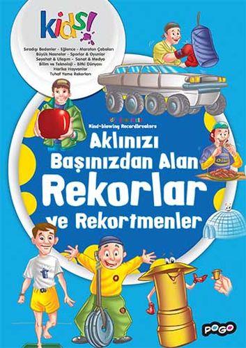 İlk Kütüphanem Serisi - Aklınızı Başınızdan Alan Rekorlar ve Rekortmenler