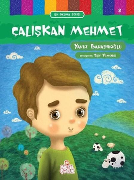 İlk Okuma Serisi - Çalışkan Mehmet