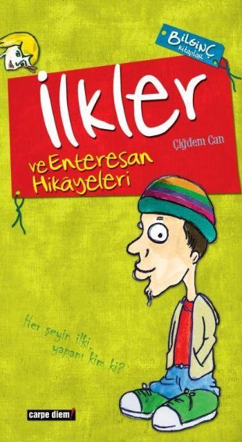 İlkler ve Enteresan Hikayeleri  Bilginç Kitaplar-8