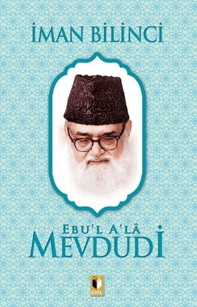 İman Bilinci - Mevdudi