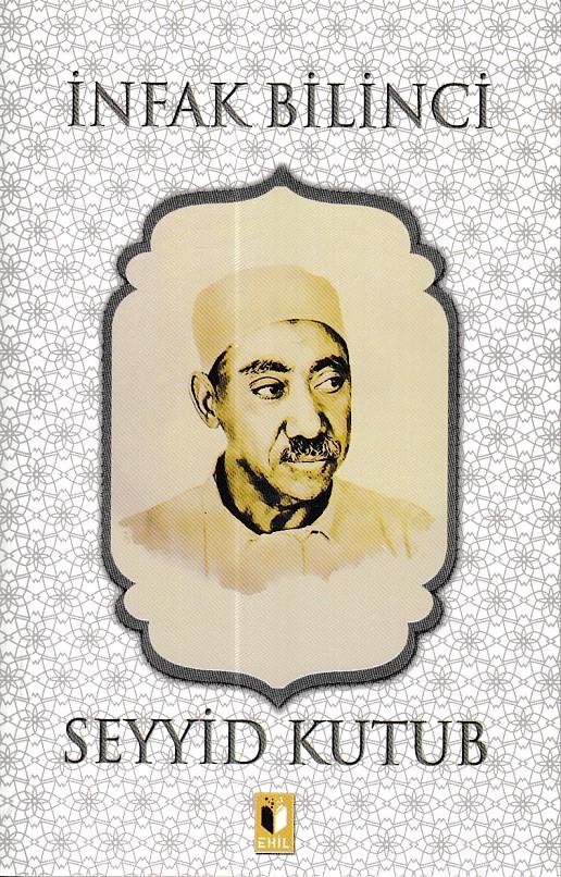 İnfak Bilinci - Seyyid Kutub