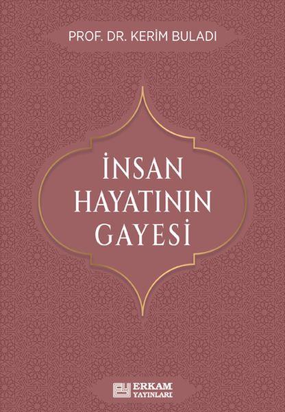 İnsan Hayatının Gayesi