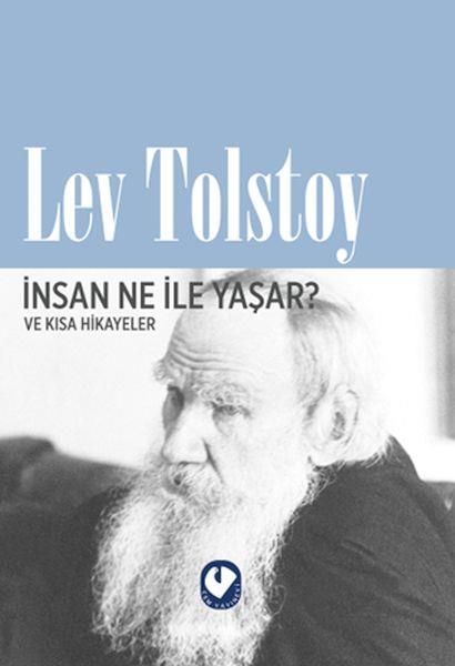 İnsan Ne İle Yaşar?