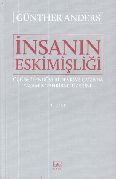 İnsanın Eskimişliği 2.Cilt