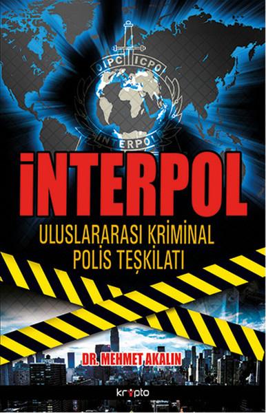 İnterpol  Uluslararası Kriminal Polis Teşkilatı