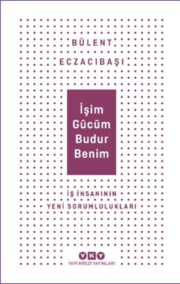 İşim Gücüm Budur Benim