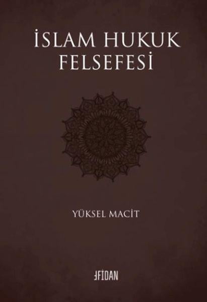 İslam Hukuk Felsefesi