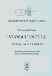 İstanbul'un Fethi 3  İstanbul'un Fethine Dair Neşredilmemiş ve Az Bilinen Metinler