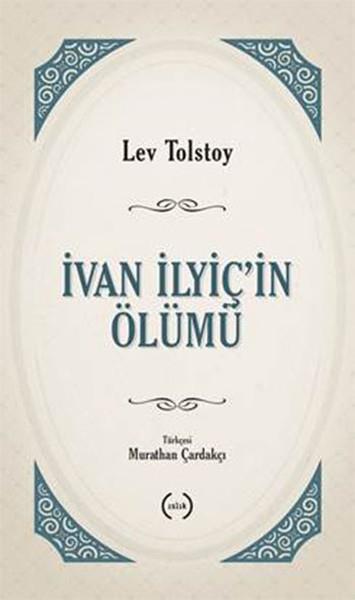 İvan Ilyiç'in Ölümü