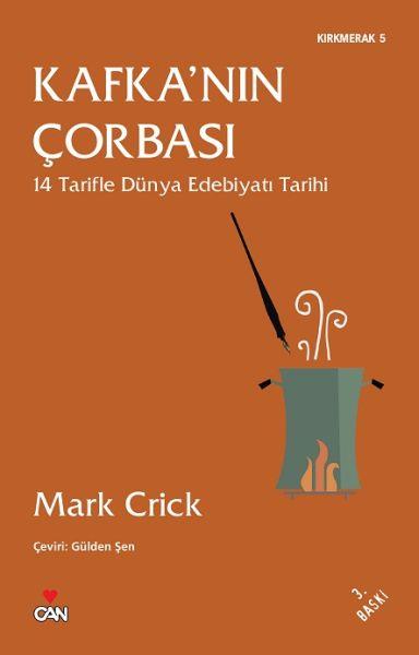 Kafka'nın Çorbası  14 Tarifle Dünya Edebiyatı Tarihi